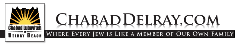Chabad of Delray Beach, Lubavitch, Donate Delray, Jewish Holidays, Kosher